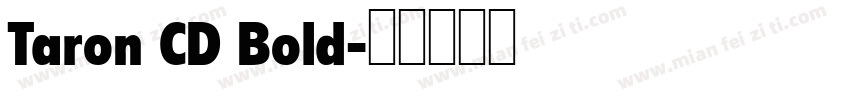 Taron CD Bold字体转换